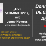 "LIVE SCHMINKTIPP´s„ mit Jenny Nawrus am 06.05.2021 um 20 Uhr