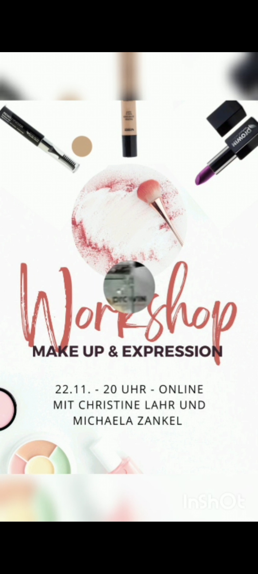 AUFZEICHNUNG WORKSHOP Make Up & Expression mit Michaela und Christine