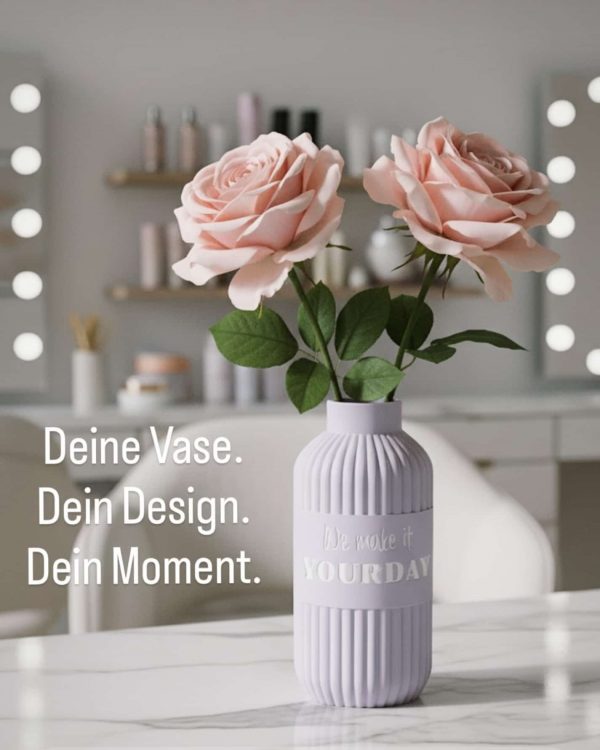 Deine Vase - dein Design